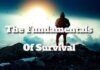 Everyone Should Know The Fundamentals Of Survival