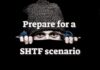 Prepare for a SHTF scenario